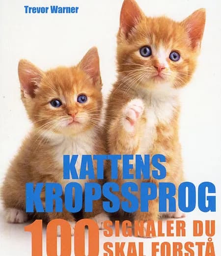 Kattens kropssprog af Trevor Warner