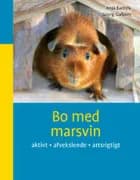 Bo med marsvin af Anja Bartels og Georg Gassner