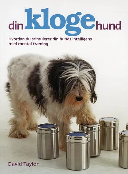 Din kloge hund af David Taylor