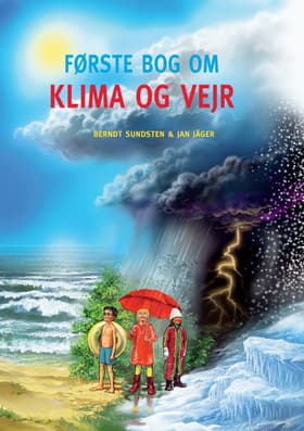 Første bog om klima og vejr af Berndt Sundsten