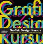 Grafisk design kursus af David Dabner, Sheena Calvert og Anoki Casey