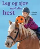 Leg og sjov med din hest