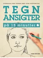 Tegn ansigter på 15 minutter
