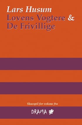 Lovens Vogtere & De frivillige af Lars Husum