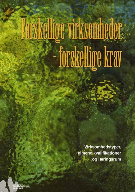 Forskellige virksomheder - forskellige krav af Pernille Bottrup