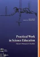 Practical work in science education - recent research studies