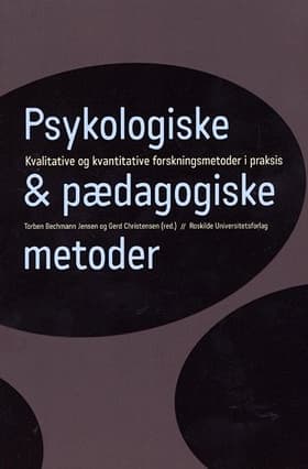 Psykologiske og pædagogiske metoder af Torben Bechmann Jensen