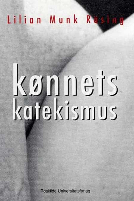 Kønnets katekismus af Lilian Munk Rösing