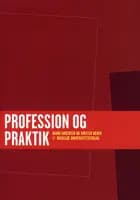 Profession og praktik