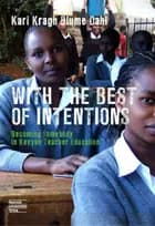 With the best of intentions