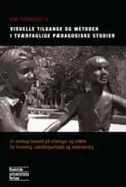 Visuelle tilgange og metoder i tværfaglige pædagogiske studier
