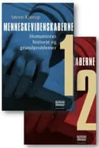 Menneskevidenskaberne bind 1+2 