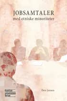 Jobsamtaler med etniske minoriteter