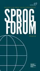 Sprogforum 69: Dannelse af Claus Haas, Michael Byram og Michael Fleming