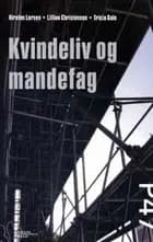 Kvindeliv og mandefag