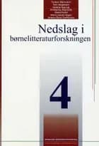 Nedslag i børnelitteraturforskningen 4