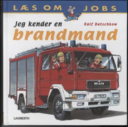 Jeg kender en brandmand af Ralf Butschkow
