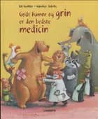 Godt humør og grin er den bedste medicin
