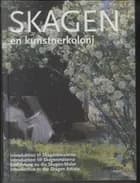 Skagen - en kunstnerkoloni af Lena Lamberth