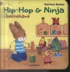 Hip-Hop & Ninja - i børnehave