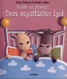 Rosa & Rumle - den mystiske lyd