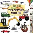 Kom og se alle mulige transportmidler