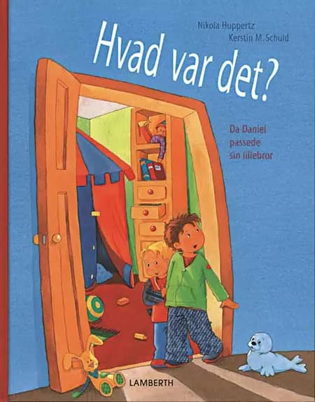 Hvad var det? af Nikola Huppertz