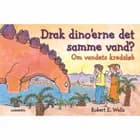 Drak dino´erne det samme vand?