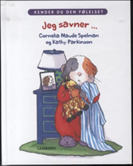 Jeg savner af Cornelia Maude Spelman