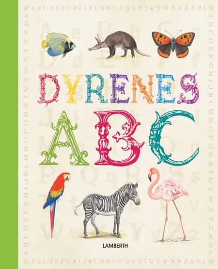 Dyrenes ABC af Catherine Saunders