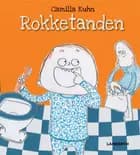 Rokketanden af Camilla Kuhn