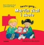 Første gang Martin skal i skole