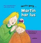 Første gang Martin har lus