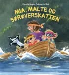 Mia, Malte og sørøverskatten