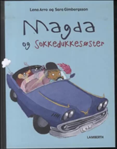 Magda og sokkedukkesøster af Lena Arro