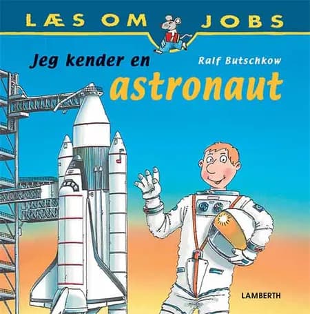 Jeg kender en astronaut af Ralf Butschkow