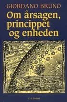 Om årsagen, princippet og enheden