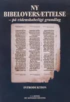 Ny bibeloversættelse - på videnskabeligt grundlag 1