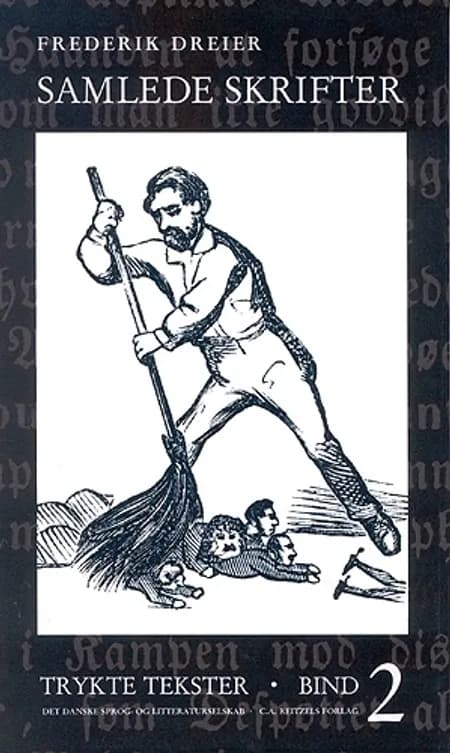 Samlede skrifter. Samfundets reform 1852-53 af Frederik Dreier