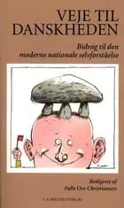 Veje til danskheden