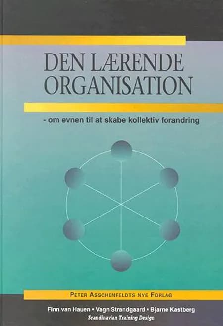 Den lærende organisation af Finn van Hauen