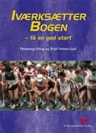 Iværksætterbogen af Flemming Ettrup og Peter Tretow-Loof