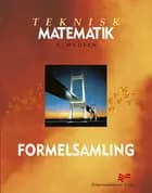 Teknisk matematik - formelsamling