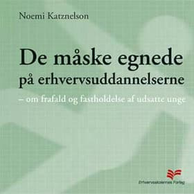 De måske egnede på erhvervsuddannelserne af Noemi Katznelson
