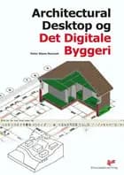 Architectural Desktop og det digitale byggeri