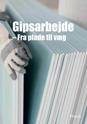Gipsarbejde af Tømrerfagets Lærebogsudvalg