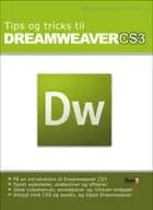 Tips og tricks til DreamWeaver CS3 af Heine Lennart Christensen