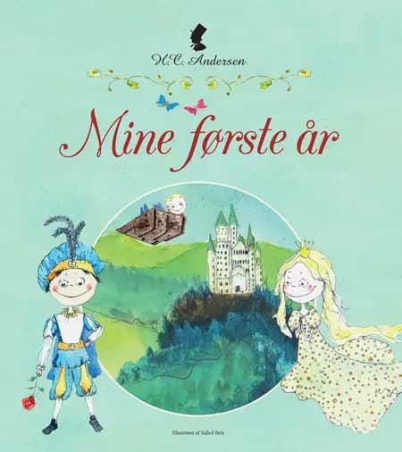 H.C. Andersen. Mine første år 