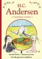 H. C. Andersen - 3 populære eventyr RØD