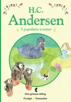 H. C. Andersen - 3 populære eventyr GRØN